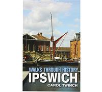 Walks Through History: Ipswich