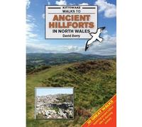 Walks to Ancient Hillforts of North Wales