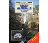 Walks to the Hidden Waterfalls of Mid and North Wales