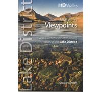 Walks to Viewpoints - Top 10 Walks Series, Lake District : Walks with the most stunning views in the Lake District