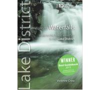 Walks to Waterfalls: Walks to Cumbria's Best Waterfalls (Lake District Top 10 Walks) by Vivienne Crow (2012-06-15)