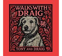 Walks with Draig: Travels in thought, landscape and words together