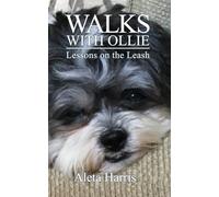Walks With Ollie: Lessons on the Leash