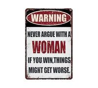 Wall Art Decor Never Argue With A Woman If You Win Things Might Garden