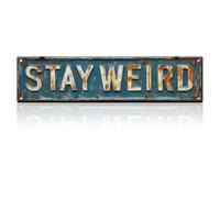 Wall Art Decor, Vintage Metal Tin Sign Stay Weird, Man Cave Bar Accessories, Waterproof And Durable Metal Wall Hanging Plaque, Funny Novelty Friend Gifts For Birthday Party 4"X16"