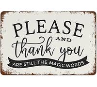 Wall Art Metal Retro Metal Signes Please And Thank You Are Still The Magic Words Modern Farmhouse Wall Decoration For Home Kitchen Bar Cafe Garage Decor Rustic Funny Room A 12X16 inch