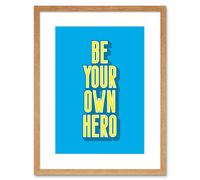 Wall Art Print Bright Motivation Be Your Own Hero Framed Artery8 Beige W7 inch x H9 inch