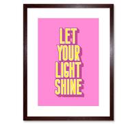 Wall Art Print Bright Motivation Let Your Light Shine Framed Artery8 Brown W7 inch x H9 inch