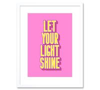 Wall Art Print Bright Motivation Let Your Light Shine Framed Artery8 White W7 inch x H9 inch