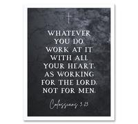 Wall Art Print Colossians 3:23 Whatever You Do Work At it With All Your Heart Christian Bible Verse Quote Scripture Typography Art Framed Artery8 White W12 inch x H16 inch
