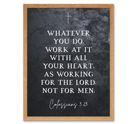 Wall Art Print Colossians 3:23 Whatever You Do Work At it With All Your Heart Christian Bible Verse Quote Scripture Typography Art Framed Artery8 Light Oak W12 inch x H16 inch