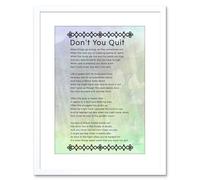 Wee Blue Coo Don't You Quit Poem Motivation Typography Quote Framed Wall Art Print