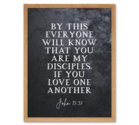 Wall Art Print John 13:35 My disciples Love One Another Christian Bible Verse Quote Scripture Typography Art Framed Artery8 Light Oak W12 inch x H16 inch