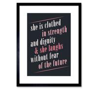 Wall Art Print Quote She Dressed Strength Dignity Laughs Framed Artery8 Black W7 inch x H9 inch