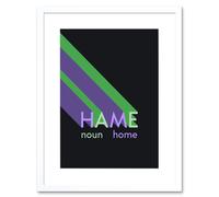Wall Art Print Scottish Word Definition Hame Home Scots Dictionary Framed Art Artery8 White W7 inch x H9 inch