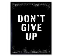 Wall Art Print Work Out Inspiration Don't Give Up Gym Motivation Living Room Aesthetic Art Framed Artery8 Black W12 inch x H16 inch