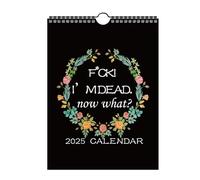 Wall Calendar 2025 F*CK I'AMDEAD NOW WHAT? Calendar Schedule Wall Calendar -Family Planning Wall Calendar, 2025 Yearly Planner Wall Calendar, Calendar For New Year