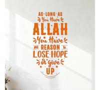 Wall Decals As Long as You Have Allah You Have no Reason to Lose Hope or give up Muslim Religious Quotes 34x64.8cm Wall beautification Orange
