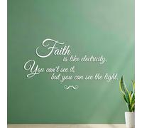 Wall Decals Faith is Like Electricity. You Can't See it but You can See The Light. 35x65.4cm Removable Without Leaving Glue White