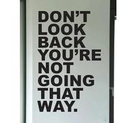 Wall Decals Motivational Quotes Vinyl Wall Decal - Don't Look Back You're Not Going that Way Inspirational Wall Stickers 42x26cm