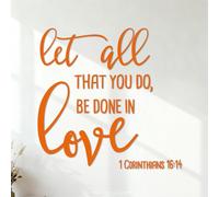 Wall Decals Paster Paper Bible Verse Let All that You do be Done in Love. 1 Corinthians 16:14 35x35.9cm Personalized Customization Orange