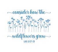 Wall Decals Paster Paper Consider How The Wildflowers Grow Christian Inspirational Design with Bible Verse Luke 12 27 28 49.4x65.1cm Multiple Size Options Blue