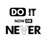 Wall Decals Paster Paper do it Now or Never Modern Motivational Inspiration Cool Typography 38x50.2cm Do not Damage The Wall Surface Black