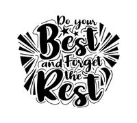 Wall Decals Paster Paper do Your Best and Forget The Rest Typography Motivational Quote Design 42x46.7cm Wall beautification Black