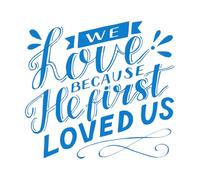 Wall Decals Paster Paper Hand Lettering with Bible Verse we Love Because he 42x45.7cm Can Modify and add Information Blue
