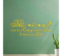 Wall Decals Paster Paper Inspirational Family Home Quotes This is us a Little bit of Crazy 54.1x138.3cm Do not Damage the wall Surface Yellow