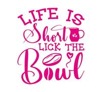 Wall Decals Paster Paper Life is Short Lick The Bowl Coffee Craft or tee Design 54.6x62.3cm Tattoo Culture Rosered