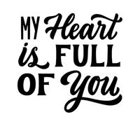 Wall Decals Paster Paper My Heart is Full of You Hand Written Love Lettering Quote 42x44.3cm Self Adhesive Black