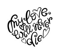 Wall Decals Paster Paper My Love Will Never die Handwritten Decorative 42x47.9cm Store Decoration Black