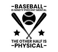 Wall Decals PVC Baseball is Ninety Percent Mental The Other Half is Physical 41x50.8cm Self Adhesive Black