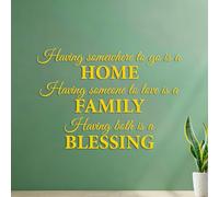 Wall Decals PVC Having Somewhere to go is a Home.Having Someone to Love is a Family.Having Both is a Blessing. 35x50.2cm Self Adhesive Yellow