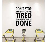 Wall Decals Stickers, Gym Wall Decor, (Easy to Apply), Vinyl Wall Decor Art Inspirational Quotes Motivational Sports Positive Family Saying, Don't Stop When You're Tired Stop When You're Done 15"X18"