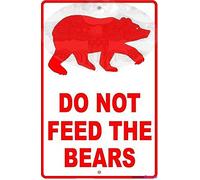Wall Decor Do Not Feed The Bears Wildlife Protection Caution Alert Warning Notice Aluminum Metal Tin Plates Printed 8"x12"