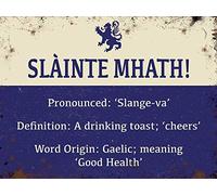 Wall Decor Scotland Slainte Mhath! Tin Sign Vintage Signs Metal Unique Plaques Poster for Pub Garage Man Cave Cafe 8x12 inch