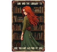 Wall Decor Tin Sign And Into The Library I Go To Lose My Mind And Find My Soul Red Hair Girl In Library Metal Tin Poster For Living Room Decor Home Decor Office Decor Farmhouse Decor Church 8X12 Inch