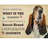 Wall Decoration, Home Decor, Decoration Room The Hardest Thing About Having A Basset Hound Dog I Replied The Goodbye