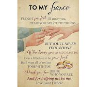Wall Decoration, Home Decor, Fiance I'm Not Perfect I'll Annoy You, Tease You, Say Stupid Things But You'll Never Find Anyone