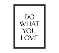 Wall Picture "Do What You Love" - Gift Idea for the Living Room, Bedroom or Dining Room - Wall Picture Poster with Saying (without Frame)