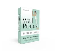 Wall Pilates Exercise Cards: Step-by-Step Workouts for Strength and Stability