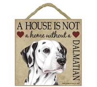 Wall Plaques Dalmatian Dog Gift - Plaque 5" x 5" 'House is not a Home' - Hang it or Stand it on the easel..