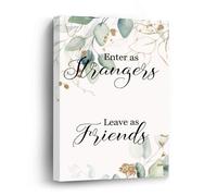 Wall Prints Enter As Strangers, Leave As Friends Framed Canvas Print Wall Art Inspirational Quotes Wall Hanging Art Modern Gallery Wall Decor Gift for Friend Housewarming,16"x20"