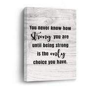 Wall Prints You Never Know How Strong You Are Framed Canvas Print Wall Art Inspirational Quotes Wall Hanging Art Modern Gallery Wall Decor Gift for Friend Housewarming,16"x20"