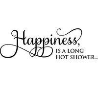 Wall Quote Happiness is a Long hot Shower Sticker Modern Transfer PVC Colour Black Size Medium 87cm Wide x 27cm high