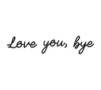 WALL SIGN - Love You Bye metal decor with smooth cut lettering for a welcoming expression on the , elegant accent for door corners | Over door display p
