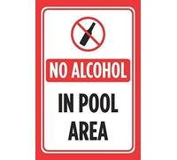 Wall Signs No Alcohol In Pool Area Red White Print Swim Rules Swimming Poster Outdoor Notice Sign Large Single Dry Workplace Of Erase 8 Drugs Or Alchohol Board The Posters Whiteboard Pools 8"x12"