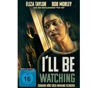 I'LL BE WATCHING 2023 / Eliza Taylor / Bob Morley NEW Region 2 DVD PRE-SALE
